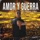 Amor y Guerra Single