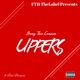 Uppers feat Bad Bizness Single