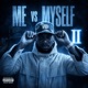Me Vs Myself 2