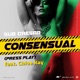 Consensual Press Play feat Chloe Kay Single