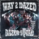 Way 2 Dazed