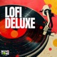 Lofi Deluxe