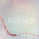 Rollercoaster Single