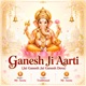 Ganesh Ji Aarti Jai Ganesh Jai Ganesh Deva Single