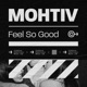 Feel so Good Single