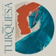 Turquesa Single
