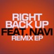 Right Back Up feat Navi Remixes EP
