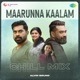 Maarunna Kaalam Chill Mix Single