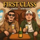 FIRST CLASS feat OTBspaz Single