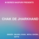 Chak De Jharkhand EP