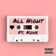 All Night feat Kove Single