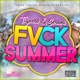 F k Summer feat Serani Single