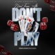 Don t Play feat Afta Single