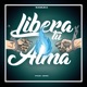 Libera Tu Alma Single