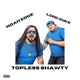 Topless Shawty feat Lord Zuke Single