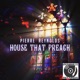 House That Preach Single