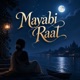 Mayabi Raat EP