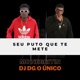 Seu P o Que Te Mete Single