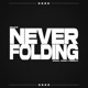 NEVER FOLDING feat Jordy Fresco Single