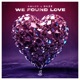 We Found Love Single