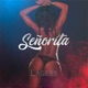 Señorita Single