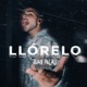 Llórelo Single