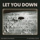 Let You Down feat Luke Otwell Calica Single