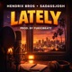 LATELY feat SadAssJosh Single