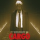CARGO Original Motion Picture Soundtrack