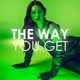 The Way You Get Single