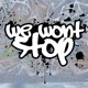 We Won t Stop feat Justalyricist Sha Ki Single