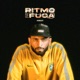 Ritmo de fuga feat Yung Nobre Single