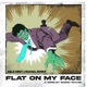 Flat On My Face Remix Single