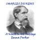 Charles Dickens A Walk In His footsteps feat Richard Mitchley Ghizela Rowe