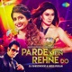 Parde Mein Rehne Do Single