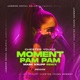 Moment Pam Pam Mark Krupp Remix Single