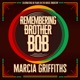 Remembering Brother Bob Single
