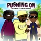 Pushing On Single feat Ynw stretch Kek Single