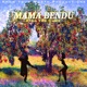 Mama Bendu Single