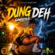 Dung Deh Single