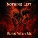 Burn With Me Single
