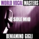 World Vocal Masters O Sole Mio