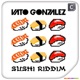 Sushi Riddim Single