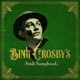 Bing Crosby s Irish Songbook