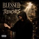 Blessed in the Trenches