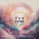 Sun Shine with TeePeeTime Kin Soul Nani Experience EP