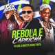 Rebola e Capricha Single