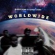 Worldwide feat Black Kenn Single