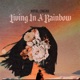 Living in a Rainbow Single