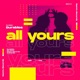 All Yours Single